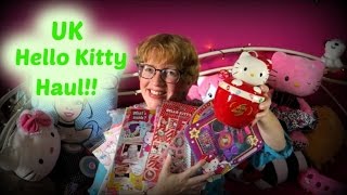 UK Hello Kitty Haul!!!!