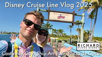 Disney Cruise Line Vlog 2025 - Episode 5 - Disney Treasure - Castaway Cay, Art Tour, Plaza De Coco