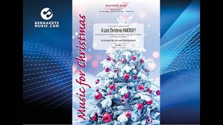 A LAST CHRISTMAS FANTASY! - Wham!, arr. Jan van Kraeydonck - Fanfare Version