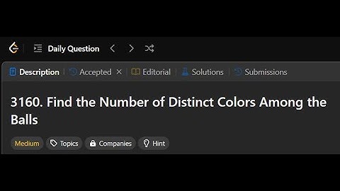 3160. Find the Number of Distinct Colors Among the Balls | Leetcode solution 7/02/2025 #python3