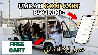 Free Golf Cart For Umrah Book Golf Cart For Umrah Online Golf Cart For Umrah Location Charges