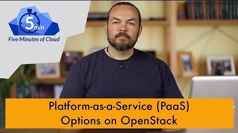 PaaS (Platform-as-a-Service) on OpenStack 5MoC-38