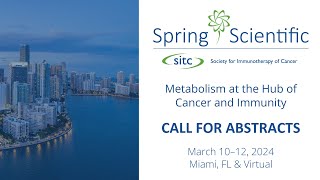 2024 SITC Spring Scientific - Call for Abstracts