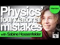 Physicists need to learn from their mistakes | Sabine Hossenfelder