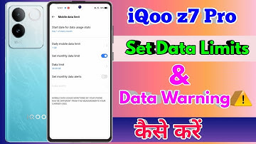 iqoo z7 pro data limit setting, iqoo z7 pro data limit kaise set kare