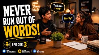 How to Keep a Conversation Going in English | Stop Awkward Silence! | English Podcast Episode 3