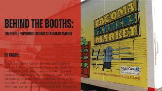 Behind the Booths: The People Powering Tacoma’s Farmers Market - The Tower Newspaper