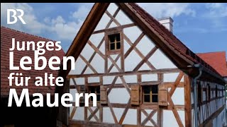 Junges Leben in alten Mauern: Ein Fachwerkhaus wird renoviert | Schwaben & Altbayern | BR
