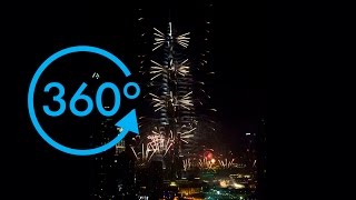 BURJ KHALIFA NEW YEAR FIREWORKS SHOW 2017 | 360 VIDEO | DUBAI VIRTUAL REALITY 4K