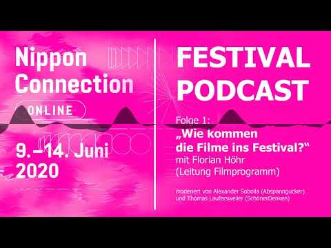 NC20 Festival-Podcast #1:  Die Filmauswahl beim 20. Nippon Connection Film Festival