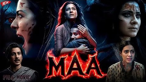 Maa Full Movie 2025 | Kajol | Ronit Roy | Kherin Sharma | Indraneil | Latest Movie Hindi Dubbed 2025
