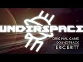 Underspace Game Soundtrack - Macrovari Overture (by Eric Britt)