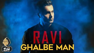 Ravi - Ghalbe Man | OFFICIAL NEW TRACK راوی - قلب من