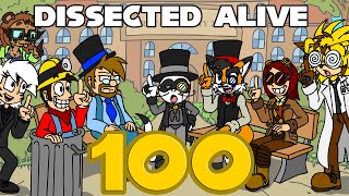 Dissected Alive 100