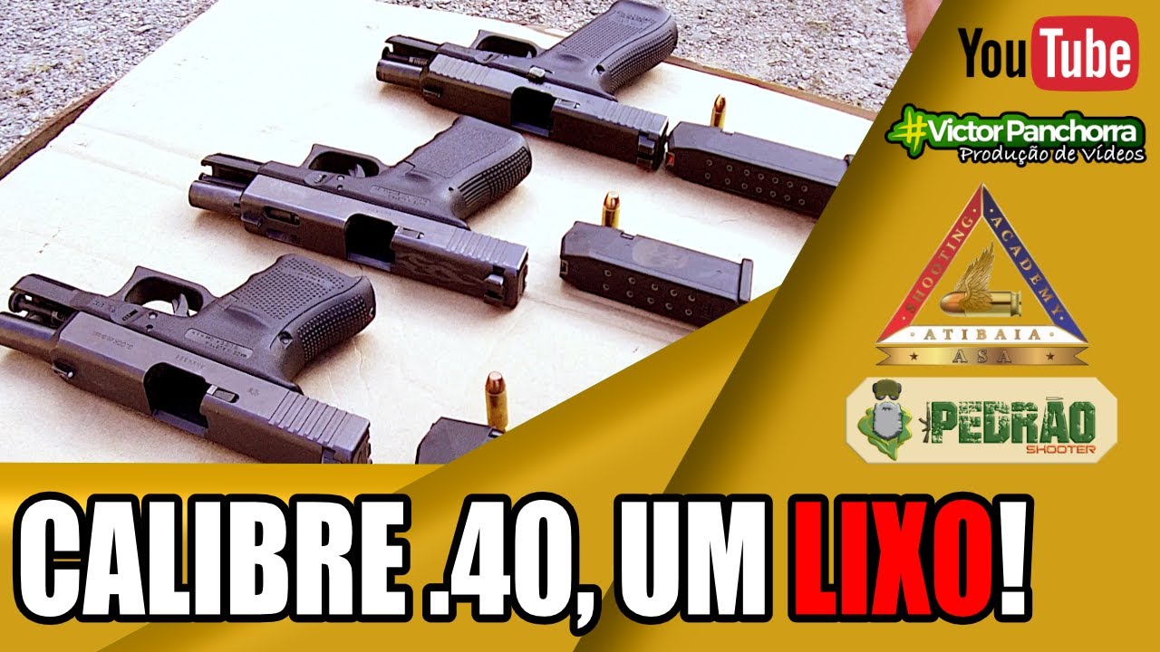 #56 - CALIBRE .40 É UM LIXO!!!