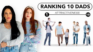 Mom & Daughter Rank Dads By Attractiveness