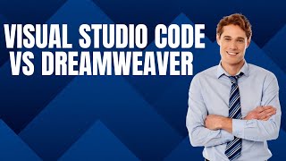 Celebrity 🖥️ Visual Studio Code vs Dreamweaver: Which is Better in 2025? 🖥️ Wealth
