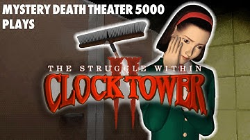 CLOCK TOWER 2: THE STRUGGLE WITHIN - Part 2 - MDT5K
