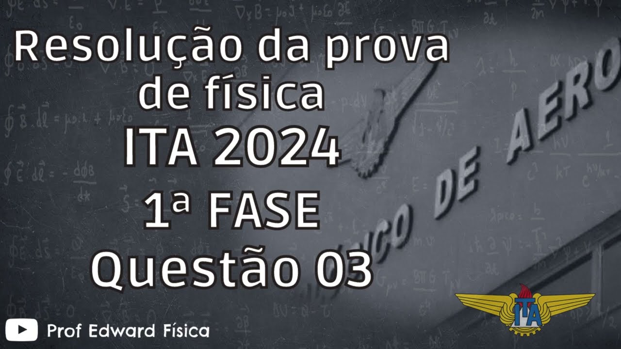 ITA 2024 - 1ª Fase - Questão 03
