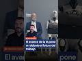 El avance de la IA pone en debate el futuro del trabajo
