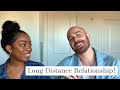 How did we keep our Long Distance Relationship going?