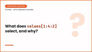 What Does values[1:4:2] Return in Python Start, Stop, Step Explained | Interview Question #python