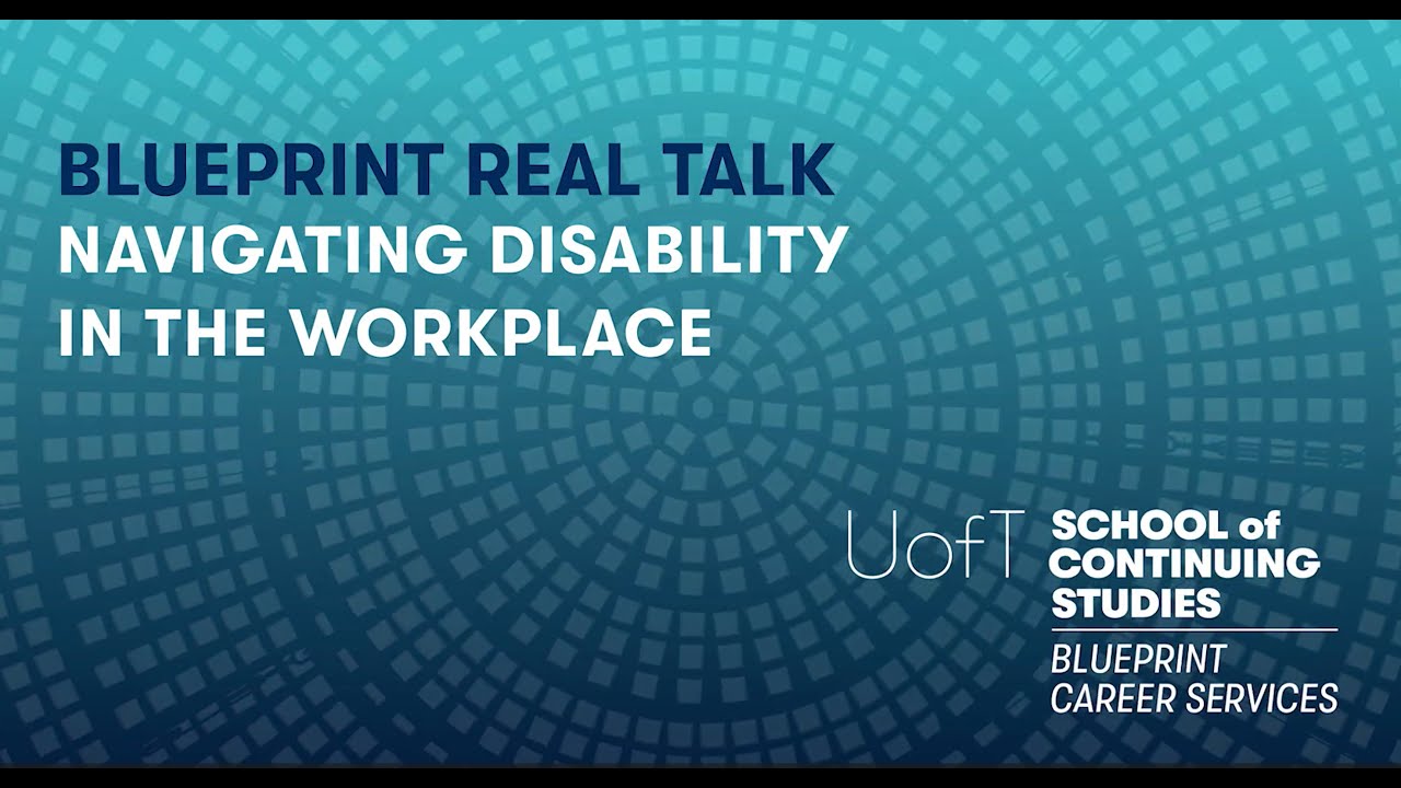 Blueprint Real Talk: Navigating Disability in the Workplace