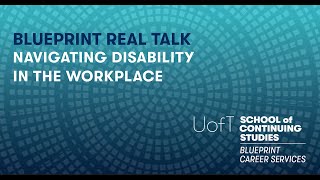 Blueprint Real Talk: Navigating Disability in the Workplace