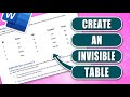 How to Create an Invisible Table in Microsoft Word (No gridlines)