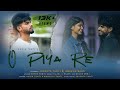 O PIYA RE || A sad love story || Sadri Song || Jayanta Tanti , Nabin Tanti