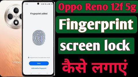 Oppo Reno 12f 5g me fingerprint lock kaise lagaye/how to set fingerprint lock in settings oppo Reno