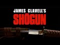 Shogun: The Main Opening Title Theme And Song