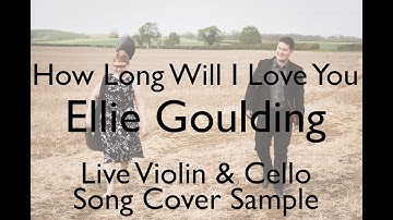 How Long Will I Love You - Live Violin & Cello Taster Instrumental Cover Version