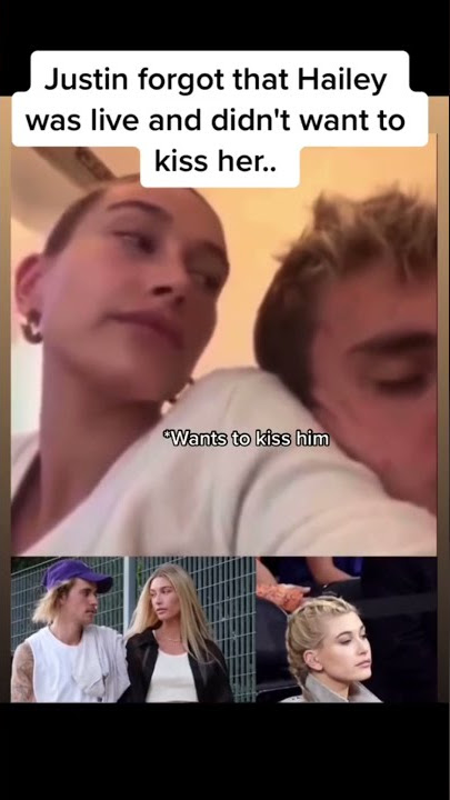 Justin Bieber  didn't want to kiss Hailey Bieber