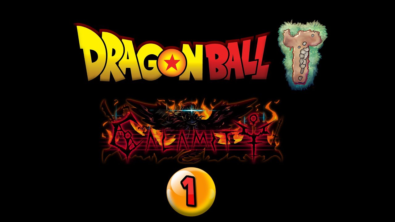 Dragon Ball T Calamity 1 YouTube