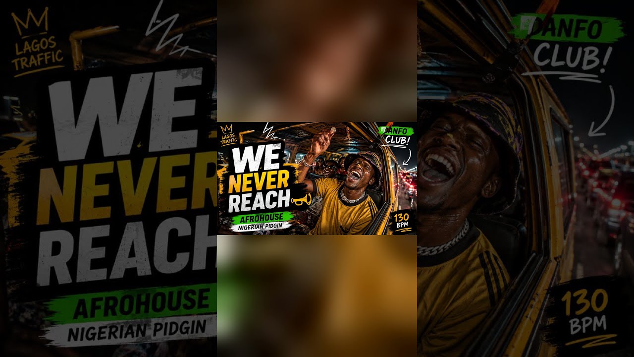 We Never Reach – Lagos Afrohouse Song  African Dance Music #shorts