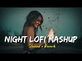 Trending instagram lofi mashup slowedreverbed  mind fresh lofi song  lofi songs 2