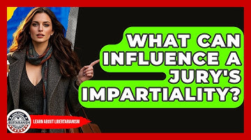 What Can Influence A Jury