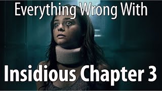 Everything Wrong With Insidious Chapter 3 In 15 Minutes Or Less