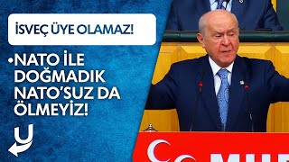 Bahçeli İsveçin Nato Üyeliği Suya Yazılmış Bir Meseledir Yanıt