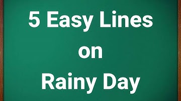 5 Lines on Rainy Day in English || 5 Lines Essay on Rainy Day
