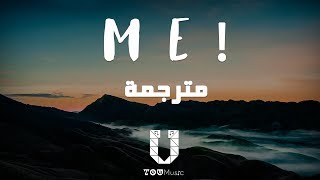 Taylor Swift - ME! (مترجمة) Ft. Brendon Urie