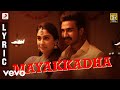 Mayakkadha Song Lyrics From Silukkuvarupatti Singam