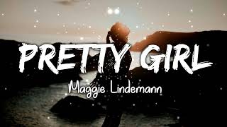 Pretty Girl by Maggie Lindemann Lyrics