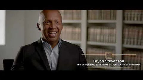 The George H.W. Bush Points of Light Award Honoree - Bryan Stevenson