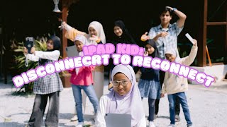 Tv Kreatif: Ipad Kid: Disconnect to Reconnect