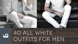 40 All White Outfits For Men