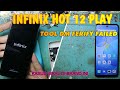 X6816 INFINIX HOT 12 PLAY TOOL DL IMAGE FAILED DONE FLASHING VIA PANDORA BOX WITH TP test point