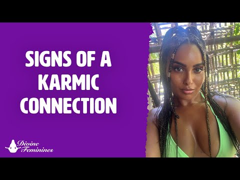 Signs of a Karmic Connection