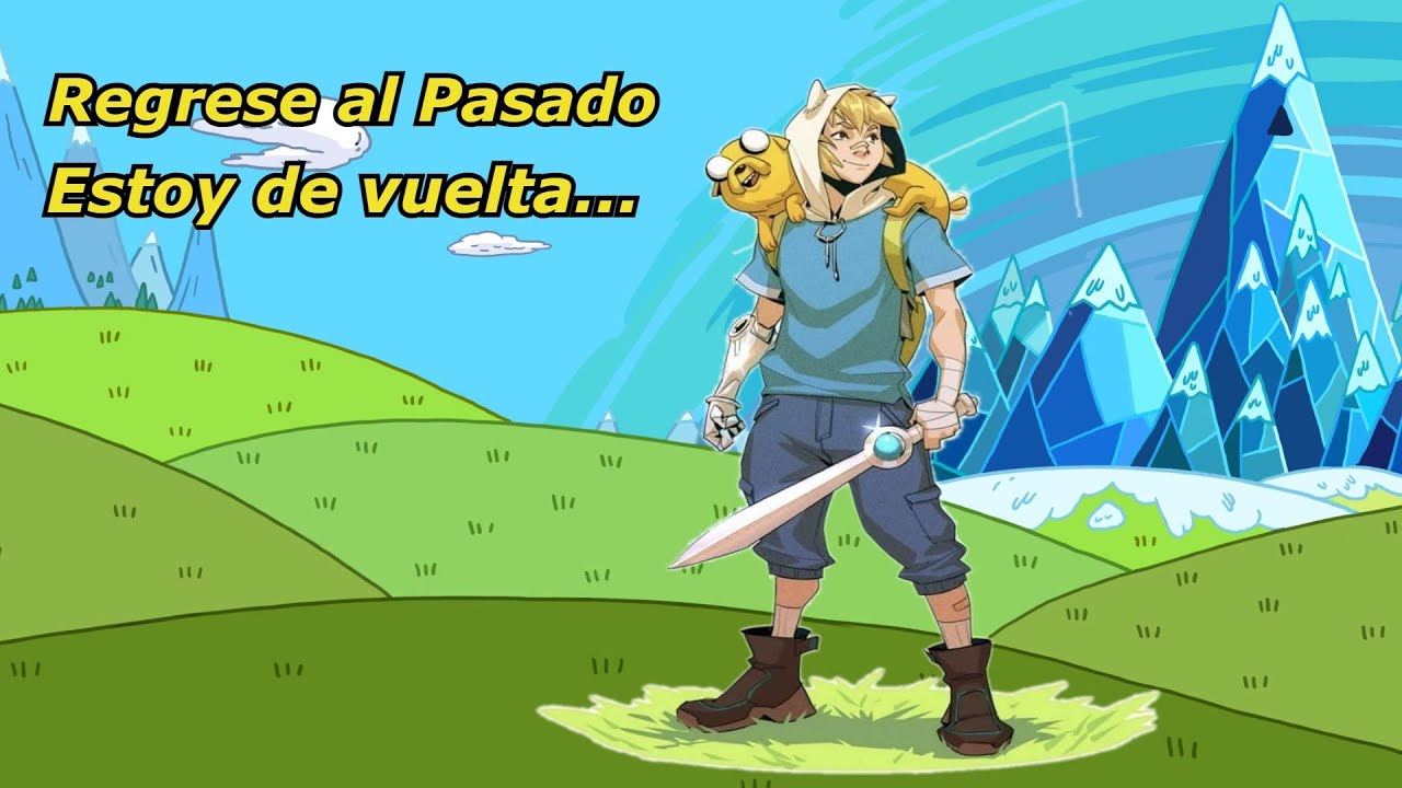 QHPS Finn regresaba al pasado | Hora de Aventura Fanfic | Capitulo 1-2